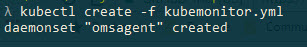 kubectl create -f kubemonitor.yml command returns success