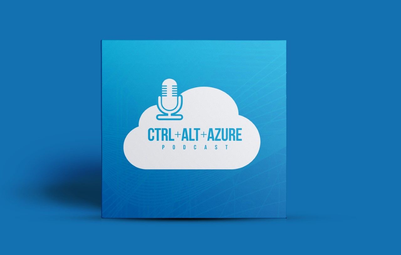 Ctrl Alt Azure Podcast