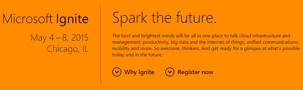Microsoft Ignite - the new consolidated conference!